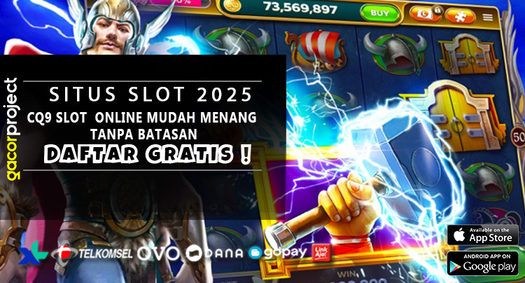 CQ9 Slot Online Mudah Menang Tanpa Batasan