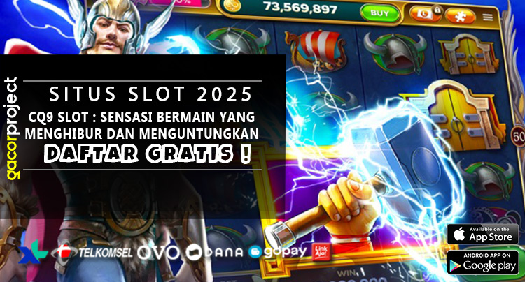 CQ9 Slot: Sensasi Bermain yang Menghibur dan Menguntungkan