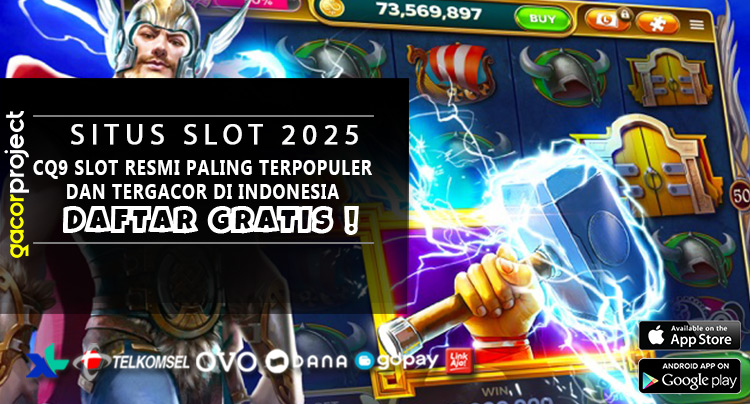 CQ9 Slot Resmi Paling Terpopuler dan Tergacor di Indonesia
